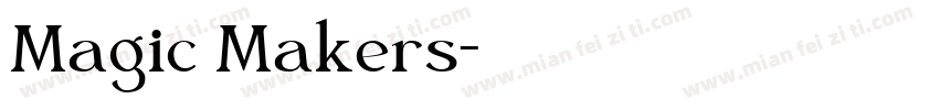 Magic Makers字体转换